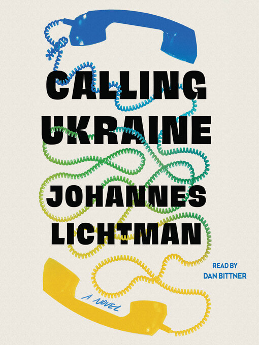 Title details for Calling Ukraine by Johannes Lichtman - Available